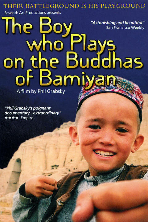 Мальчик, который играет на Буддах Бамиана (2004) постер
