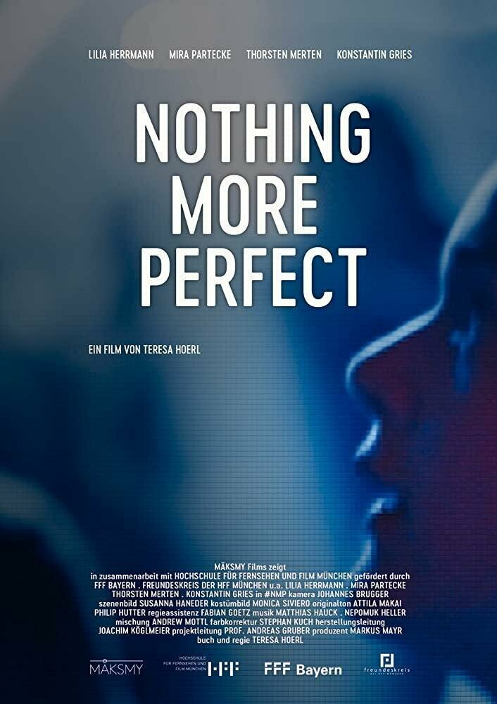 Nothing More Perfect (2020) постер