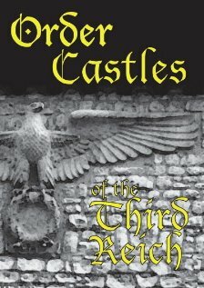 Order Castles of the Third Reich (2007) постер
