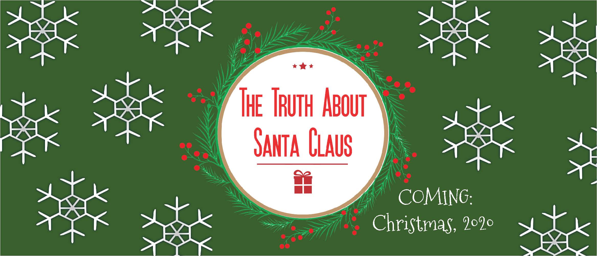 The Truth About Santa Claus (2020) постер