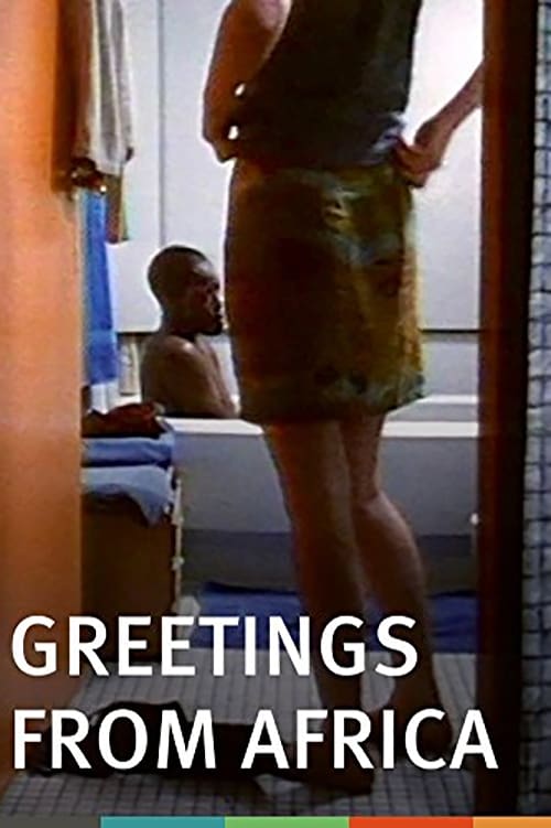 Greetings from Africa (1996) постер