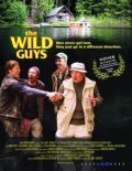 The Wild Guys (2004) постер