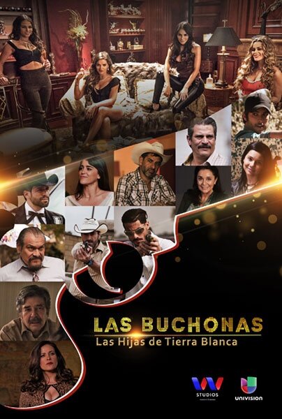 Las Buchonas de tierra blanca (2017) постер