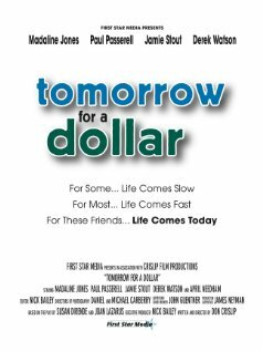Tomorrow for a Dollar (2007) постер