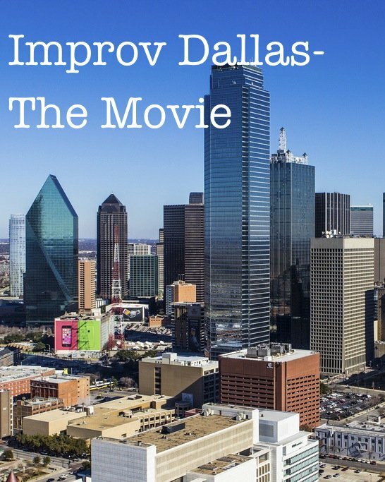 Improv Dallas-The Movie (2014) постер