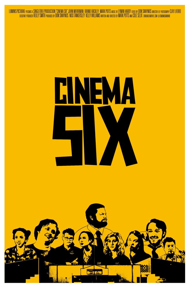 Cinema Six (2012) постер