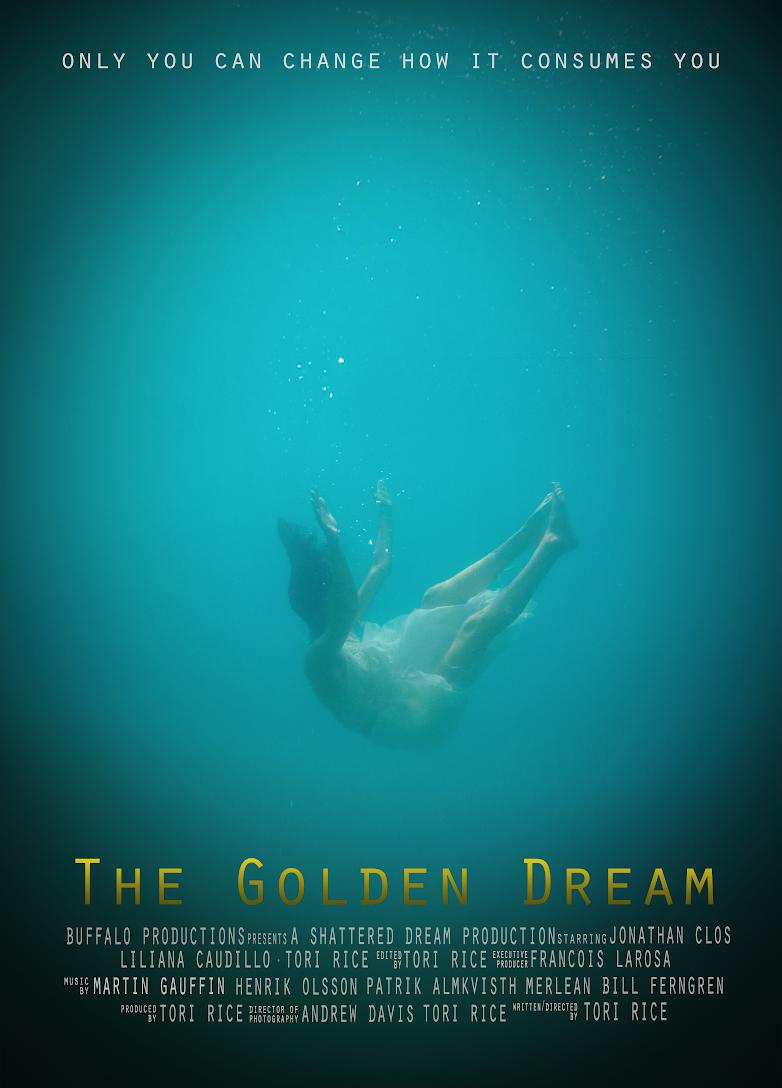 The Golden Dream (2017) постер