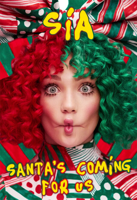 Sia: Santa's Coming for Us (2017) постер