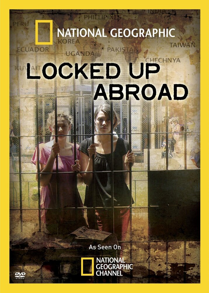 Banged Up Abroad (2006) постер