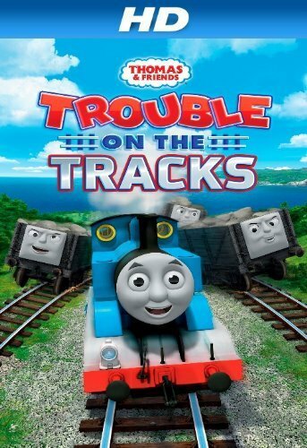 Thomas & Friends: Trouble on the Tracks (2014) постер