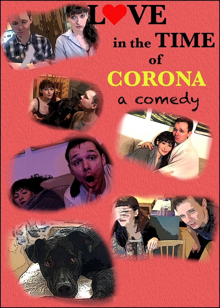 Love in the Time of Corona: A Comedy (2020) постер
