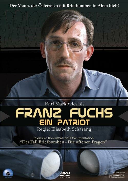 Franz Fuchs - Ein Patriot (2007) постер