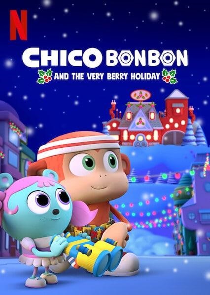 Chico Bon Bon and the Very Berry Holiday (2020) постер