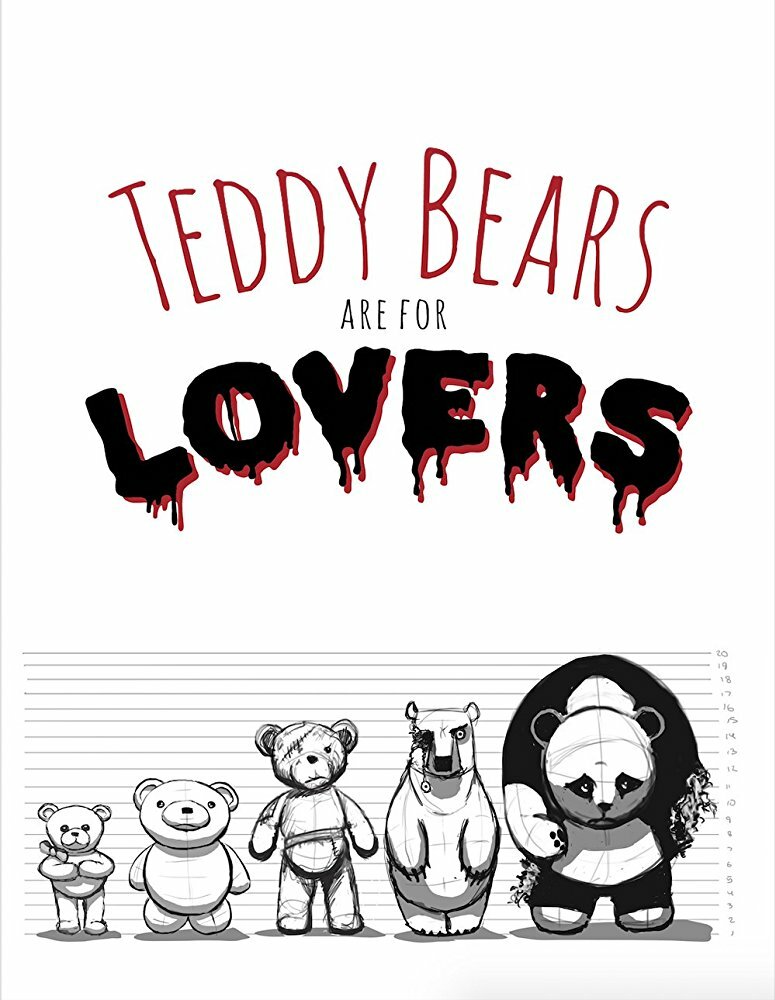 Плюшевые медвежата только для влюбленных (2016) постер