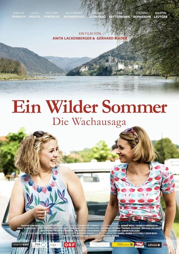 Ein wilder Sommer - Die Wachausaga (2018)