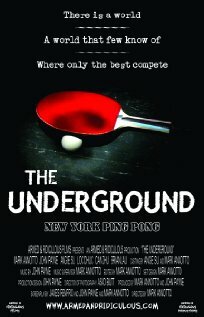 The Underground: New York Ping Pong (2006)