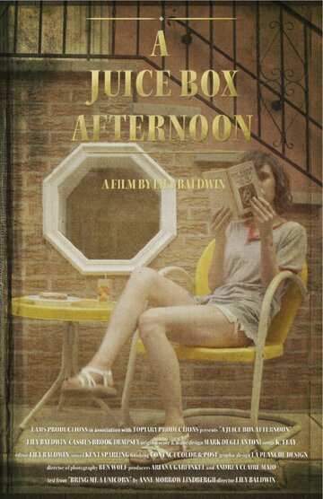 A Juice Box Afternoon (2014)