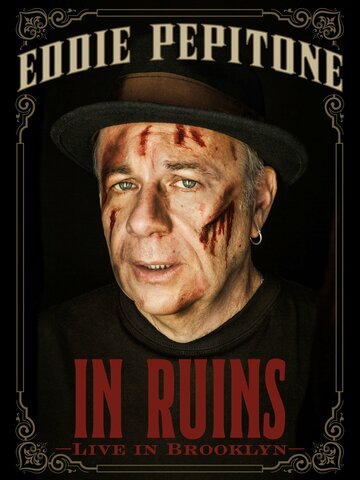 Eddie Pepitone: In Ruins (2014)